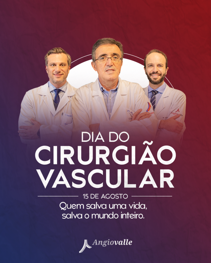 15 de agosto - Dia do Cirurgião Vascular - AngioViva